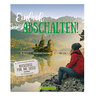 Reiseführer: Einfach abschalten